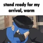 STAND READY FOR MY ARRIVAL, WORM - Sound
