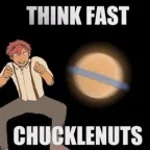 think fast chucklenuts with a twist