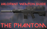 Valorant Weapon Phantom