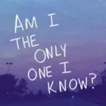 somewhere only we know