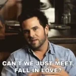 just fall in love with me