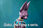 Goku, eta vaina e seria
