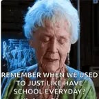 Do you remember when we were all at school