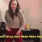 Dont Drop That Thun Thun