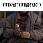 Elle est belle pistache