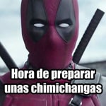 Hora de preparar unas p**** chimichangas