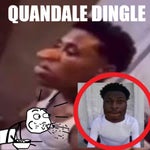 Quandale Dingle it's been a year daddy