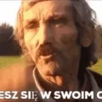 Dowiesz sie w swoim czasie