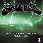 Baobinga ft DJ Nasty - State Of Ghetto Jackin'