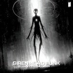 siren head funk (slowed)