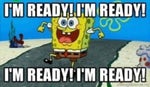 SpongeBob I'm Ready