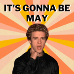 It's Gonna Be May