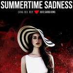 Summer time sadness 2