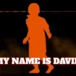 MY NAME IS DAVID