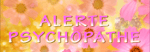 Alerte Spychopathe