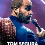 Hwhy would you say that_Tom Segura