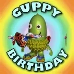 HAPPY BIRTHDAY GUPPY