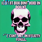 im bout o cuhhh