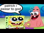patrick i swear to god