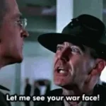 Full Metal Jacket  ca i be in charge for a while