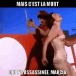 la mort qui t'as assassiné Marcia
