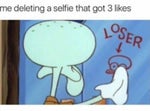 Squidward Tentacles - Loser?