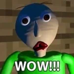 Baldi: Wow!!!