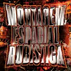 MONTAGEM ESPACIAL RUBISTICA - Ultra slowed