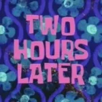a-few-moments-later-sponge-bob-sfx-fun