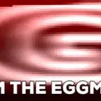 I AM THE EGGMAN