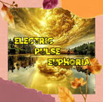 Electric Pulse Euphoria