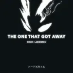 The One That Got Away Hardstyle