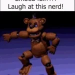 FNAF freddy laugh 3