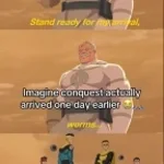 Conquest - "Stand Ready For My Arrival Worm"