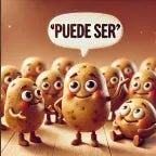 las papas dicen puede ser