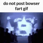 Bowser Fart Gif