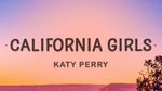 3 - California Gurls