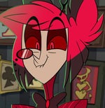 Alastor I was going for hilarious