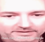 C'est pas toi qui décide !