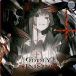 Oddly Sinister (pt 3)