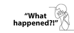 What happened
