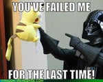 Failed Me Vader