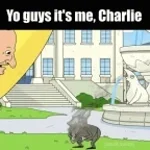 yo guys it's me charlie. Smiling Friends