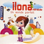 ILONA Un monde parfait