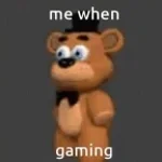 me when gaming
