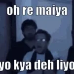 Are Maiya Yo Kya Dekh Liyo Meme Download Mp3