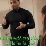 BEEFING WITH MY CHICK WHILE I'M IN JAI (copy) - Sound