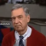 Mr. Rogers hello neighbor