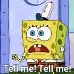 TELL ME