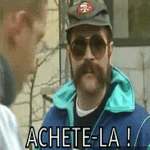 François l'embrouille - Mais achète là !